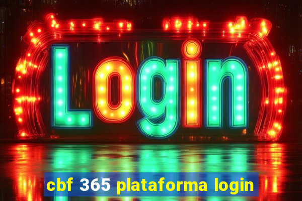 cbf 365 plataforma login